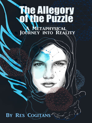 cover image of The Allegory of the Puzzle. a Metaphysical Journey into Reality.